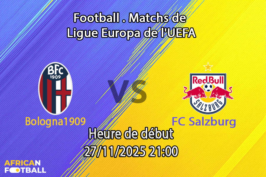 Pronostic Bologna 1909 – FC Salzburg _main