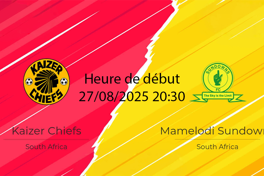 Pronostic Kaizer Chiefs – Mamelodi Sundowns
