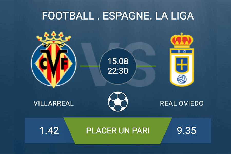 Pronostic Villarreal – Real Oviedo