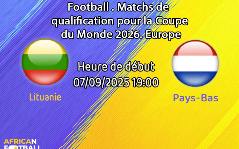 Pronostic Lituanie – Pays-Bas