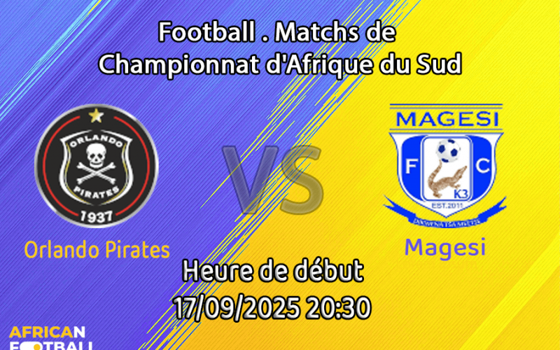 Pronostic Orlando Pirates-Magesi