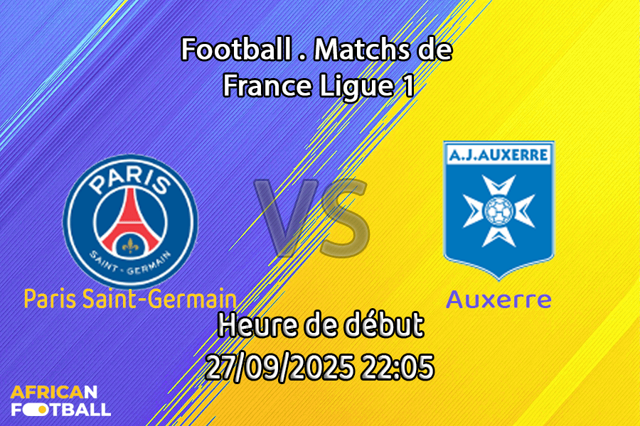 Pronostic Paris Saint-Germain – Auxerre