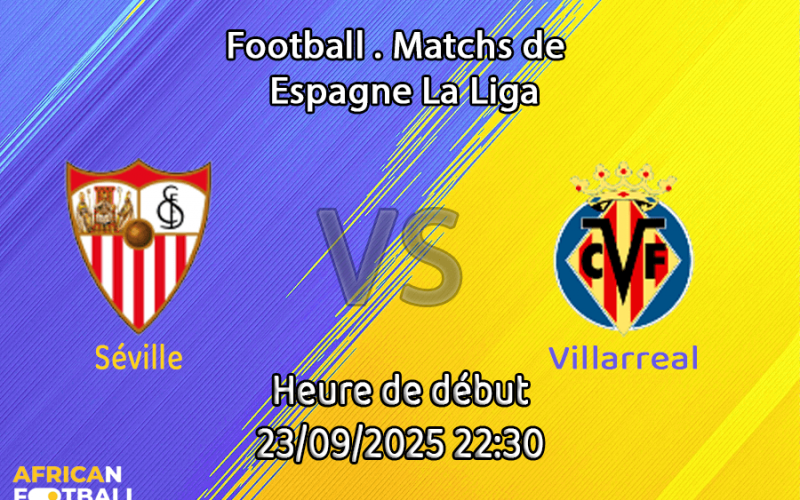 Pronostic Séville-Villarreal