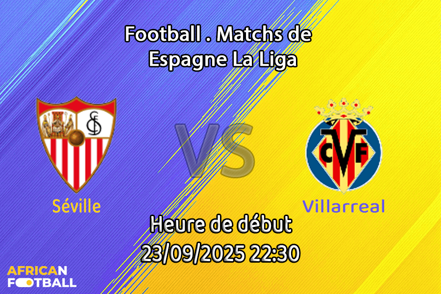 Pronostic Séville-Villarreal