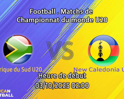 Pronostic Afrique du Sud U20-New Caledonia U20