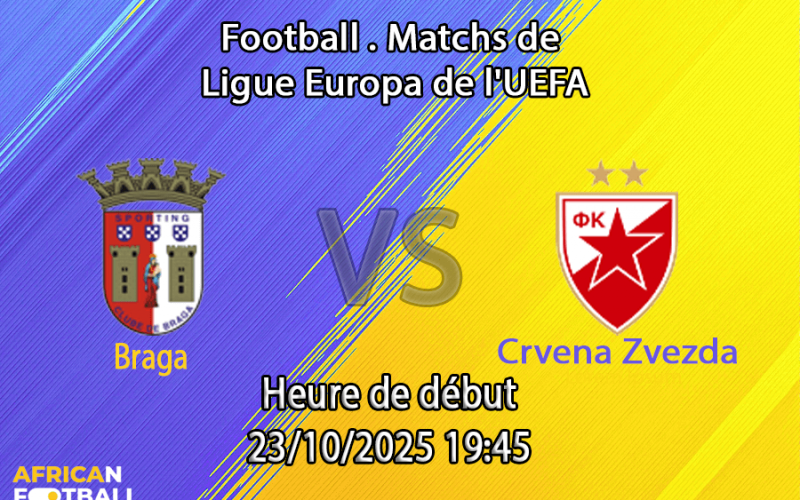 Pronostic Braga - Crvena Zvezda