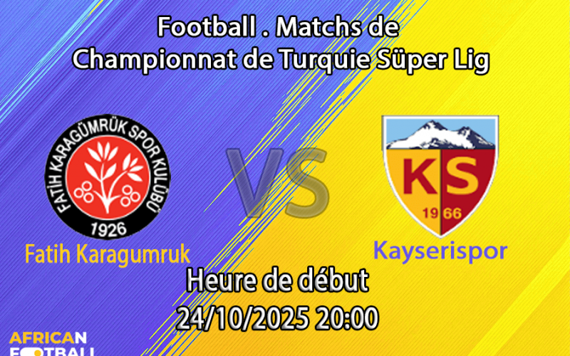 Pronostic Fatih Karagümrük - Kayserispor