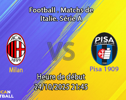 Pronostic Milan - Pisa 1909