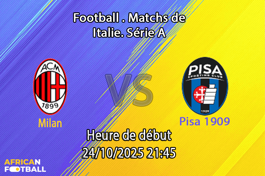 Pronostic Milan - Pisa 1909