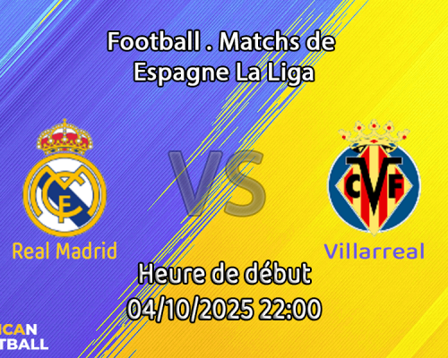 Pronostic Real Madrid-Villarreal