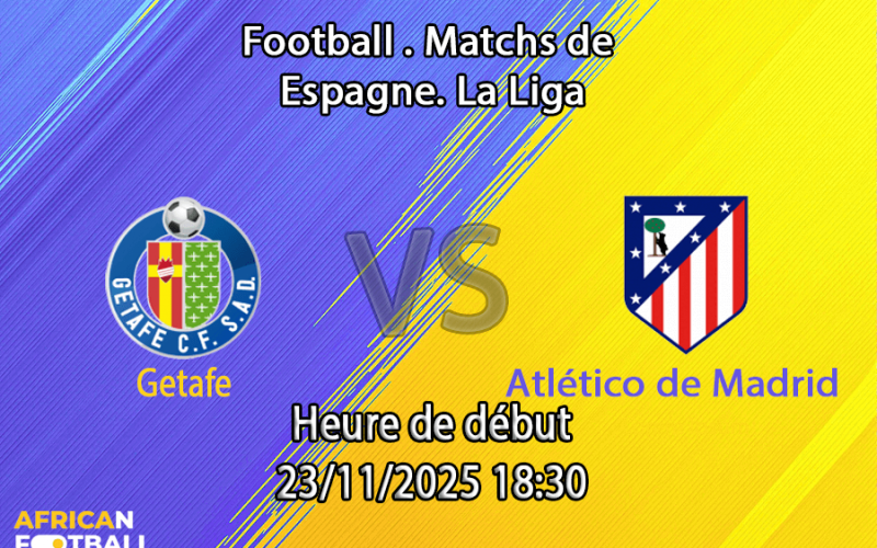 Pronostic Getafe – Atlético de Madrid