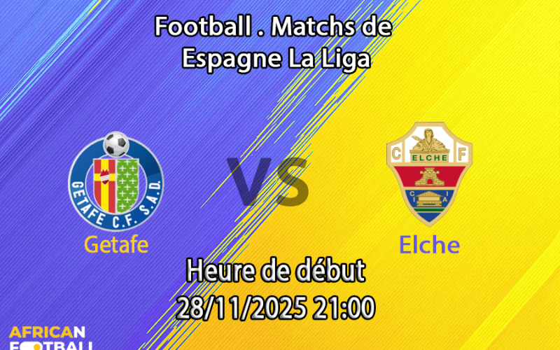 Pronostic Getafe – Elche