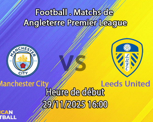 Pronostic Manchester City – Leeds United