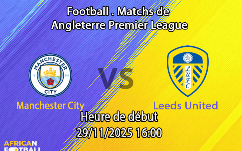 Pronostic Manchester City – Leeds United