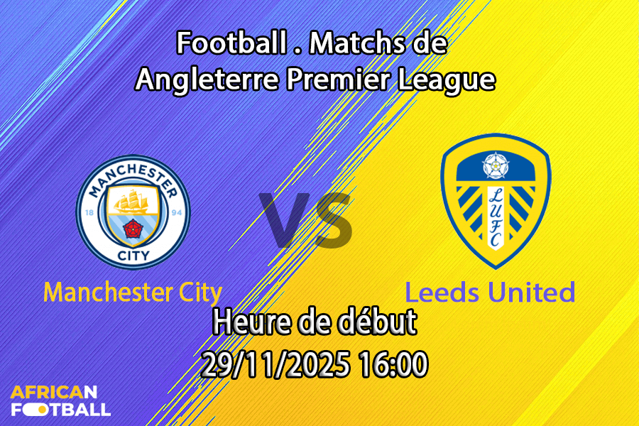 Pronostic Manchester City – Leeds United