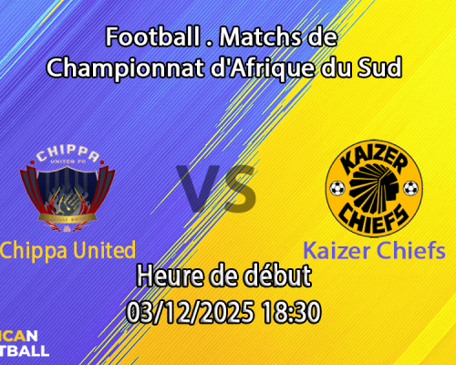 Pronostic Chippa United – Kaizer Chiefs