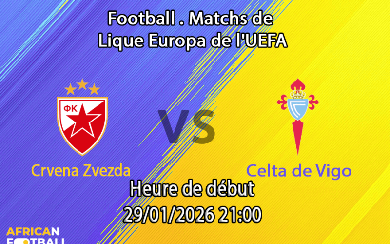 Pronostic Crvena Zvezda - Celta Vigo