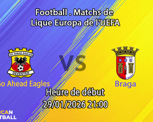 Pronostic Go Ahead Eagles - Braga