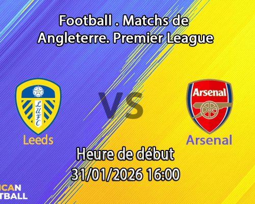 Pronostic Leeds - Arsenal