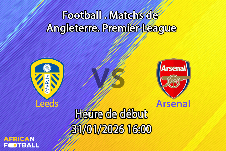 Pronostic Leeds - Arsenal