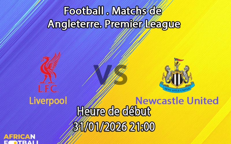 Pronostic Liverpool - Newcastle