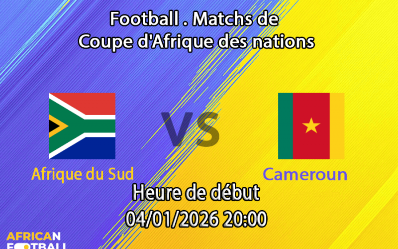 Pronostic Afrique du Sud – Cameroun