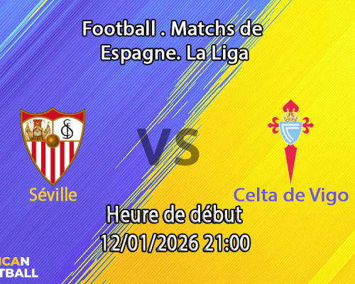 Pronostic Séville - Celta de Vigo