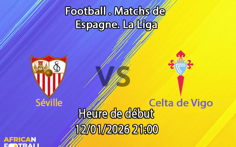 Pronostic Séville - Celta de Vigo