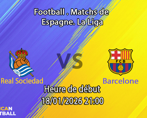 Pronostic Real Sociedad - Barcelone
