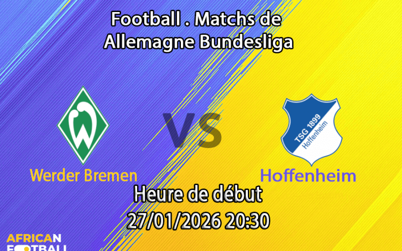 Pronostic Werder Bremen - Hoffenheim