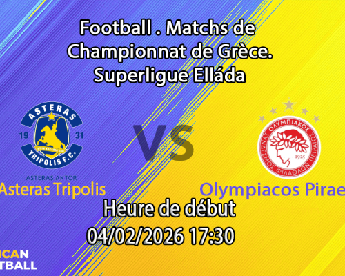 Pronostic Asteras Tripolis - Olympiakos Piraeus