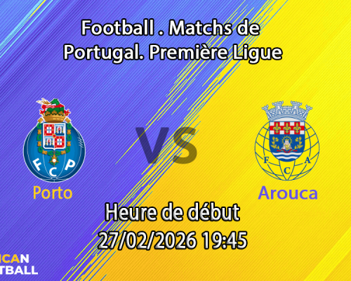 Pronostic Porto – Arouca