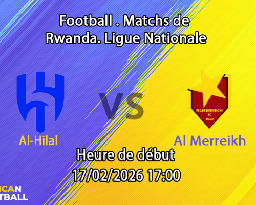 Pronostic Al-Hilal Omdurman - Al-Merreikh