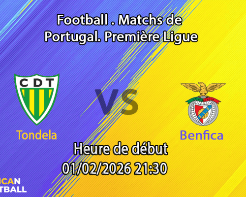 Pronostic Tondela - Benfica
