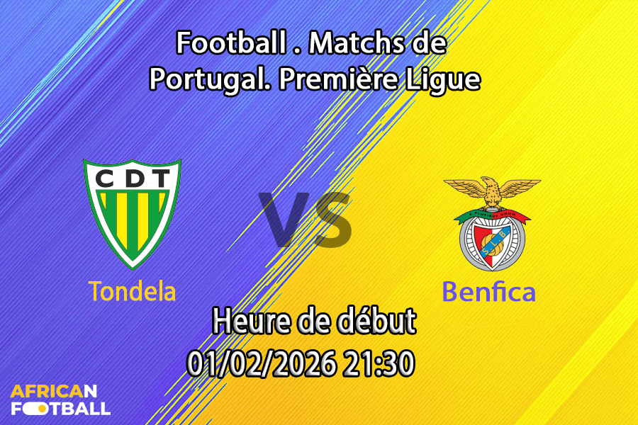 Pronostic Tondela - Benfica