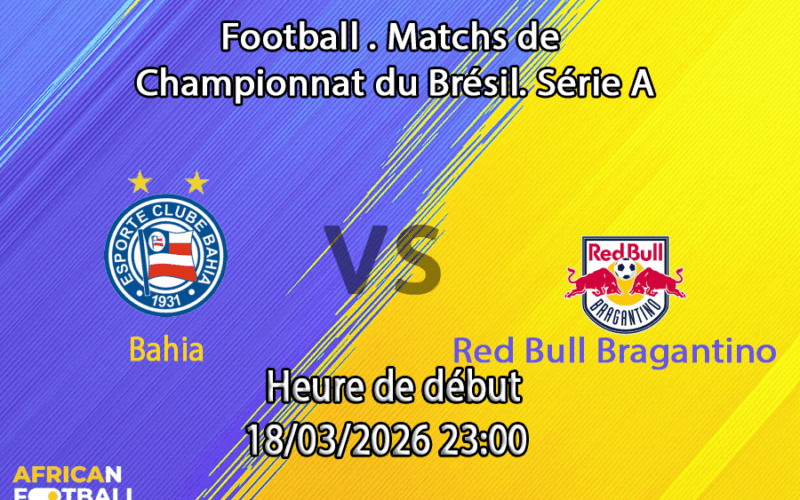 Pronostic Bahia – Red Bull Bragantino