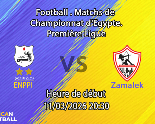 Pronostic ENPPI – Zamalek SC