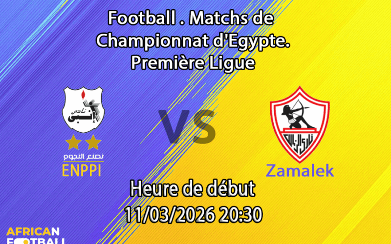 Pronostic ENPPI – Zamalek SC