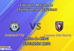 Pronostic Guayaquil City – Leones del Norte