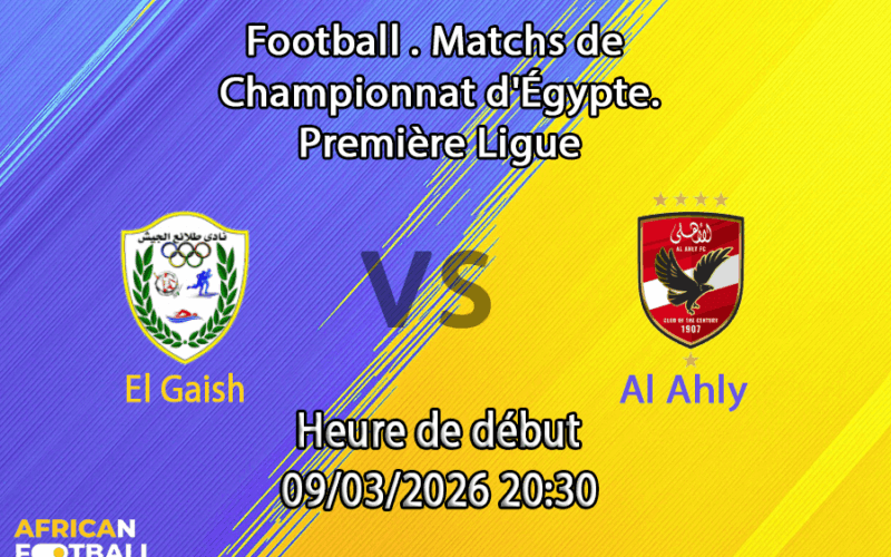 Pronostic El Gaish – Al Ahly
