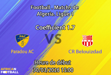 Pronostic Paradou AC – CR Belouizdad