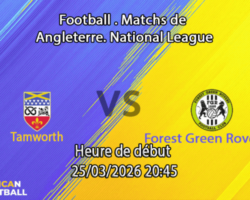 Pronostic Tamworth — Forest Green Rovers