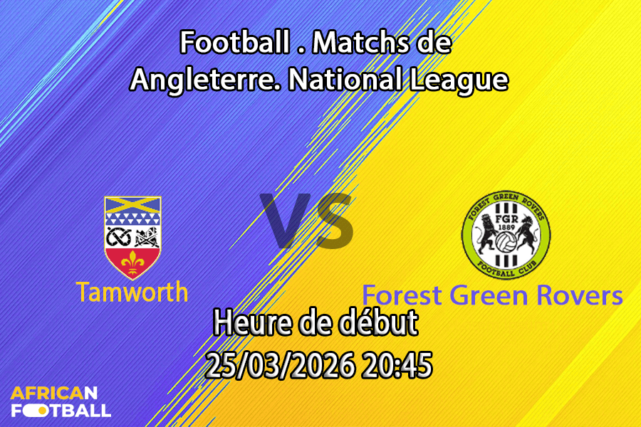 Pronostic Tamworth — Forest Green Rovers