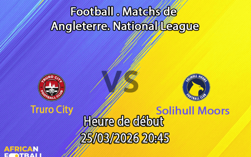 Pronostic Truro City – Solihull Moors