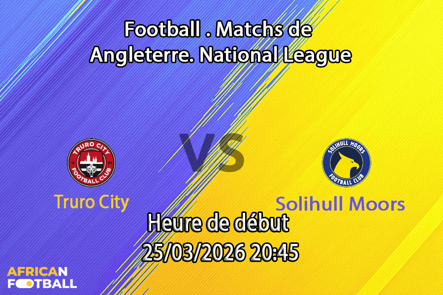 Pronostic Truro City – Solihull Moors