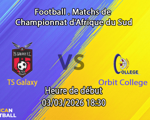 Pronostic TS Galaxy – Orbit College