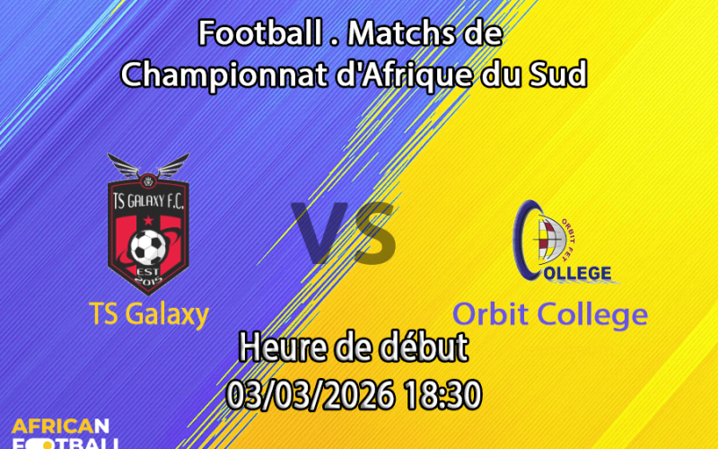 Pronostic TS Galaxy – Orbit College