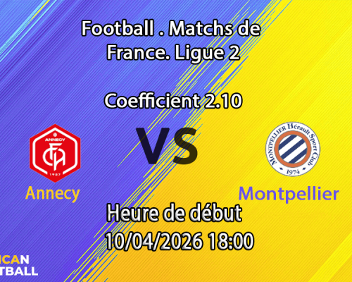 Pronostic Annecy – Montpellier