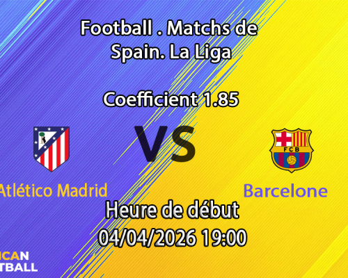 Pronostic Atlético Madrid – Barcelone