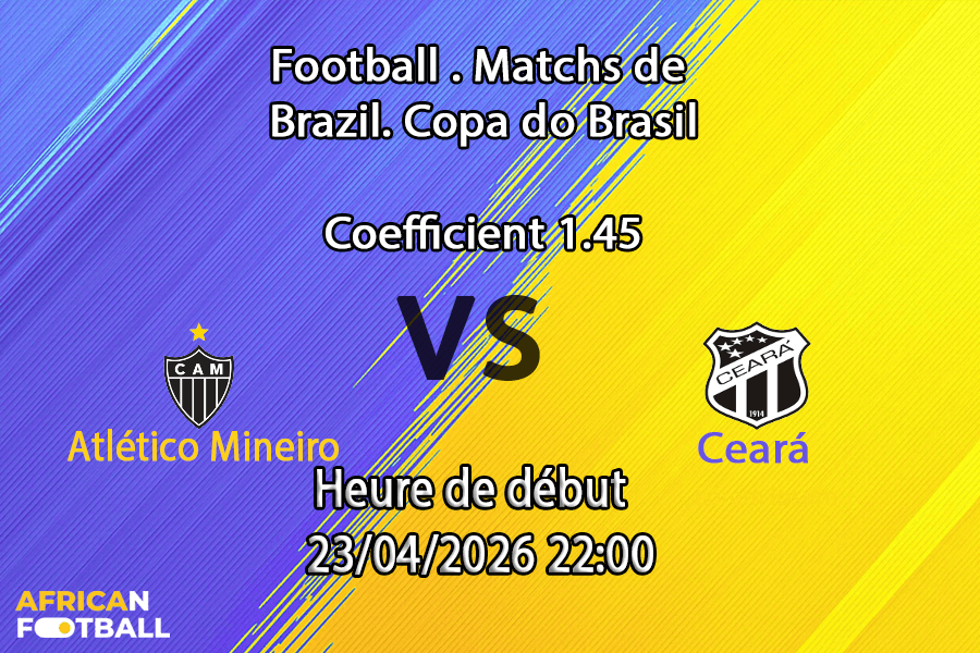 Pronostic Atlético Mineiro – Ceará